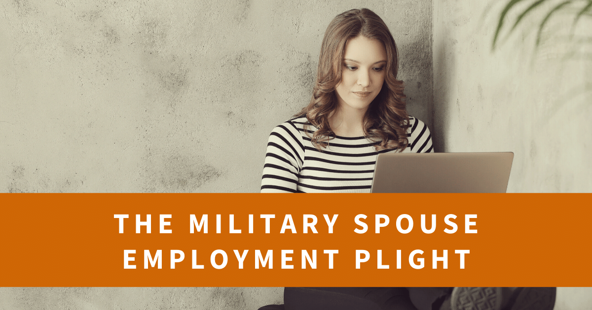 The Military Spouse Employment Plight